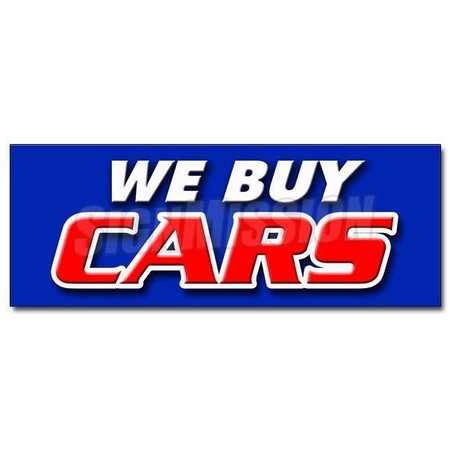 SIGNMISSION 12 in Height, 1 in Width, Vinyl, 12" x 4.5", D-12 We Buy Cars D-12 We Buy Cars